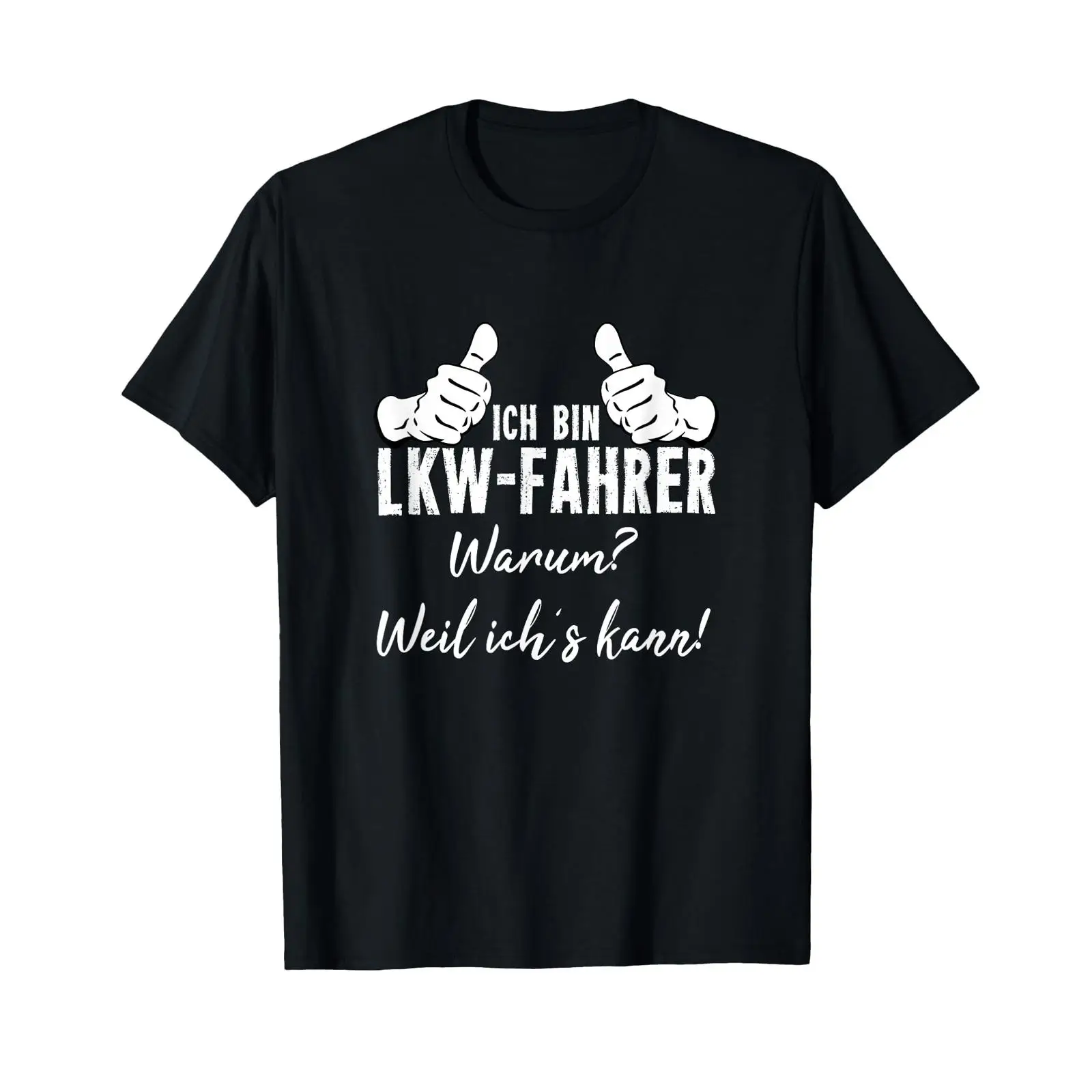 Men'S Fashion Quotes - スポンサー広告入りTシャツ（ドイツ語「Ich Bin Lkw Driver Warum Weil